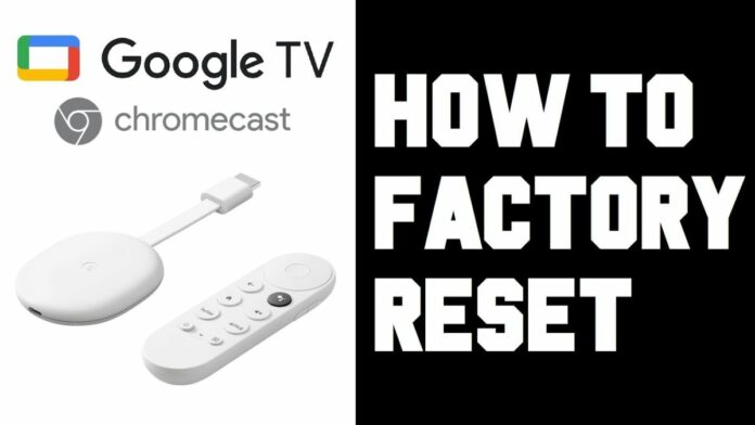How to Reset Google Chromecast